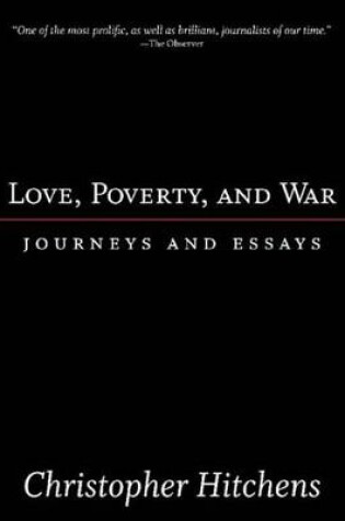 Cover of Love, Poverty, and War