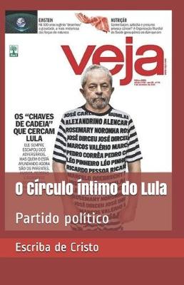 Book cover for O Circulo intimo do Lula