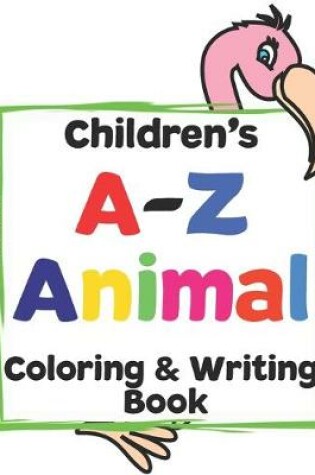 Cover of Children's A-Z Coloring and Writing Book