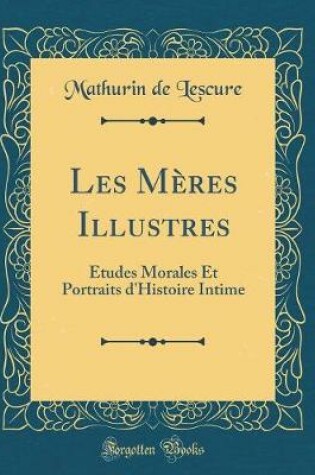Cover of Les Meres Illustres