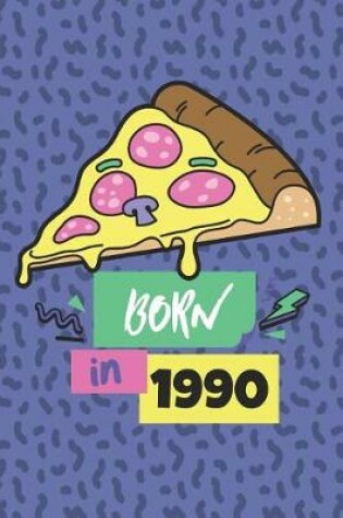 Cover of Born in 1990 - 90s Kids Journals