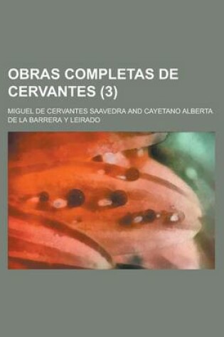 Cover of Obras Completas de Cervantes (3)