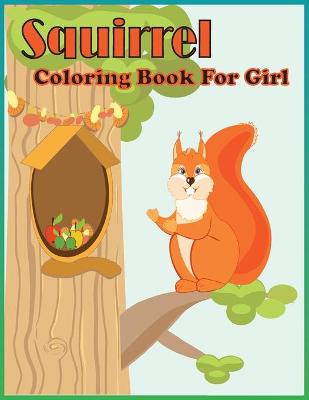 Book cover for squirrel coloring book for girl