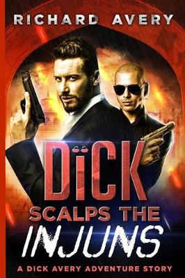 Book cover for Dick Scalps the Injuns