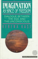 Book cover for Imagination as Space of Freedom: Dialogue between the EGO and the