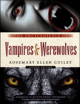 Book cover for The Encyclopedia of Vampires and Werewolves