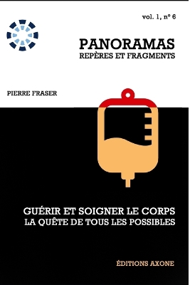 Cover of Gu�rir et soigner le corps, la qu�te de tous les possibles