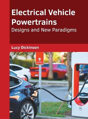 Book cover for Electrical Vehicle Powertrains: Designs and New Paradigms