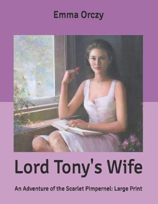 Book cover for Lord Tony's Wife