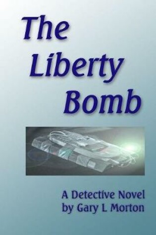 Cover of The Liberty Bomb