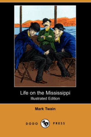 Cover of Life on the Mississippi(Dodo Press)