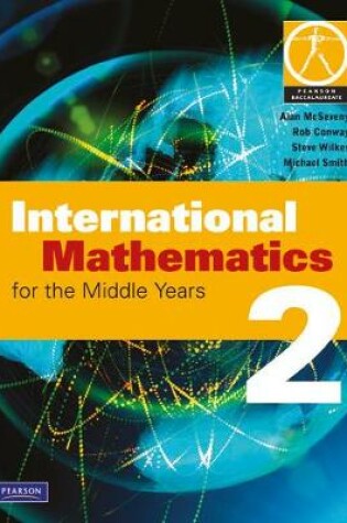 Cover of International Mathematics for the Middle Years 2