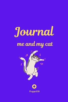 Book cover for Me and My Cat, Journal Journal for girls with cat Purple Cover 124 pages 6x9 Inches