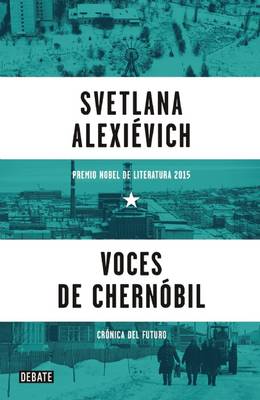 Book cover for Voces de Chernobil (Voices from Chernobyl)