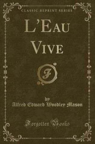 Cover of L'Eau Vive (Classic Reprint)