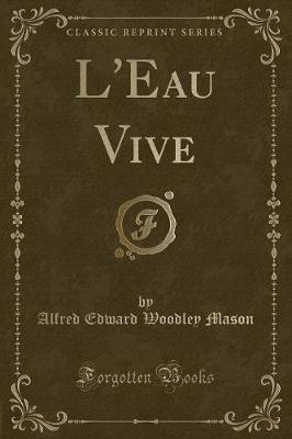 Book cover for L'Eau Vive (Classic Reprint)