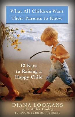 Book cover for What All Children Want Their Parents to Know