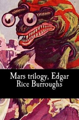 Cover of Mars trilogy, Edgar Rice Burroughs