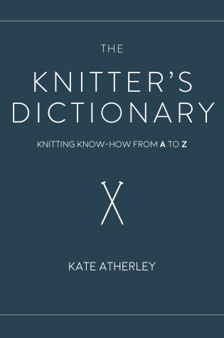 Cover of The Knitter's Dictionary