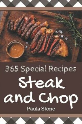 Cover of 365 Special Steak and Chop Recipes