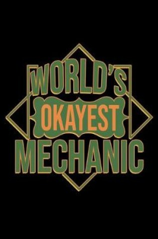 Cover of World's okayest mechanic