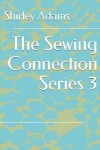 Book cover for The Sewing Connection 3