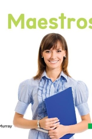 Cover of Maestros (Teachers) (Spanish Version)