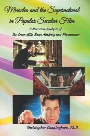 Cover of Miracles and the Supernatural in Popular Secular Films