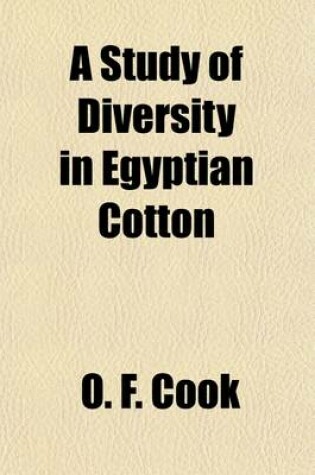 Cover of A Study of Diversity in Egyptian Cotton