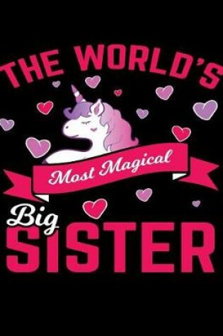 Cover of The World's Most Magical Big Sister