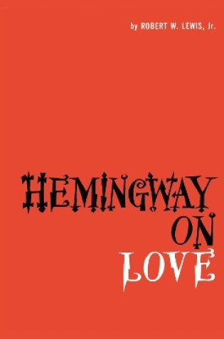 Cover of Hemingway on Love