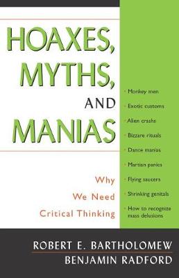 Book cover for Hoaxes, Myths, and Manias