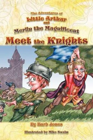 Cover of The Adventures of Little Arthur and Merlin the Magnificent