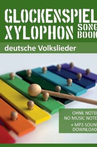 Cover of Glockenspiel Xylophon Songbook - deutsche Volkslieder