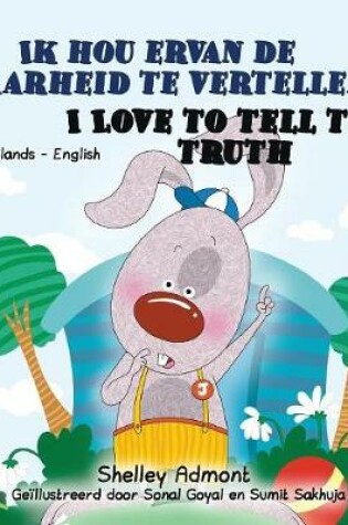 Cover of Ik hou ervan de waarheid te vertellen I Love to Tell the Truth