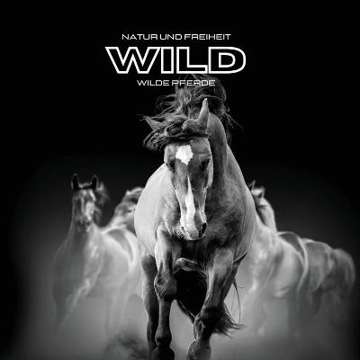 Book cover for Natur und Freiheit WILD Wilde Pferde