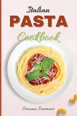 Book cover for Italian Pasta Cookbook