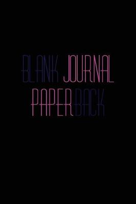 Book cover for Blank Journal Paperback