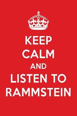 Book cover for Keep Calm and Listen to Rammstein