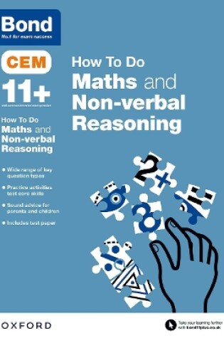 Cover of Bond 11+: CEM How To Do: Maths and Non-verbal Reasoning