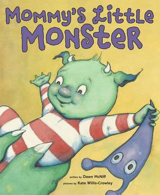 Cover of Mommy's Little Monster