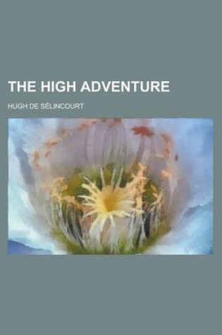 Cover of The High Adventure