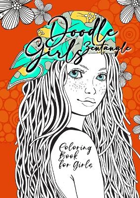 Book cover for Doodle Zentangle Girls Coloring Book for Girls