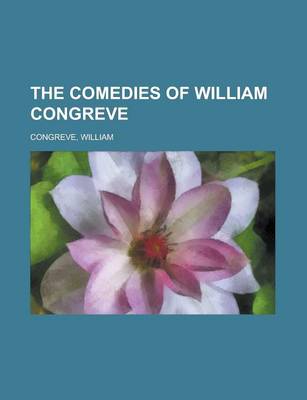 Cover of The Comedies of William Congreve