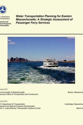 Cover of Water Transportation Planning for Eastern Massachusetts