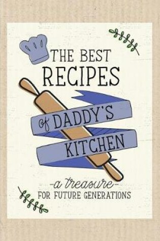 Cover of The Best Recipes of Daddy's Kitchen
