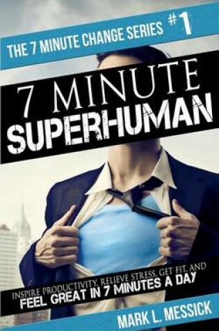 Cover of 7 Minute Superhuman