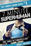 Book cover for 7 Minute Superhuman