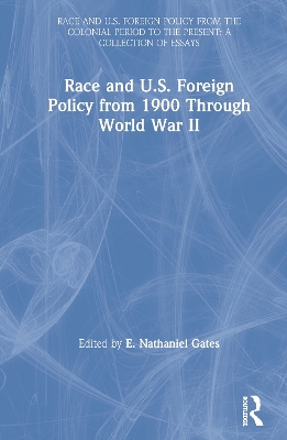Book cover for Race and U.S. Foreign Policy from 1900 Through World War II