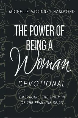 Cover of The Power of Being a Woman Devotional